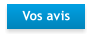 Vos avis